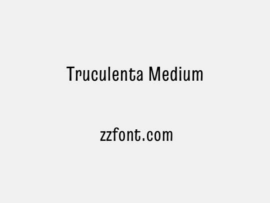 Truculenta Medium
