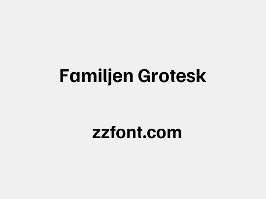 Familjen Grotesk