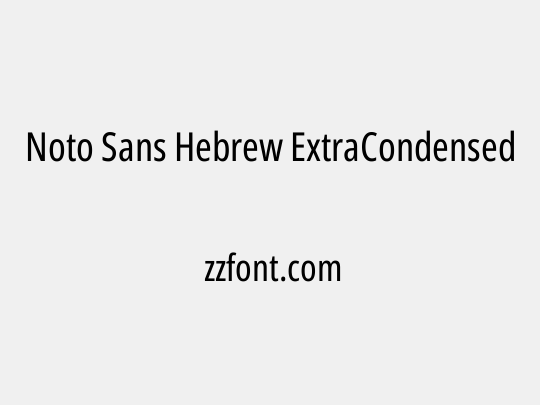 Noto Sans Hebrew ExtraCondensed