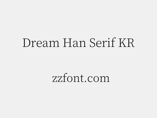 Dream Han Serif KR