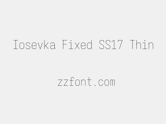 Iosevka Fixed SS17 Thin