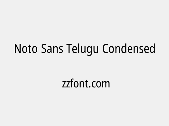 Noto Sans Telugu Condensed