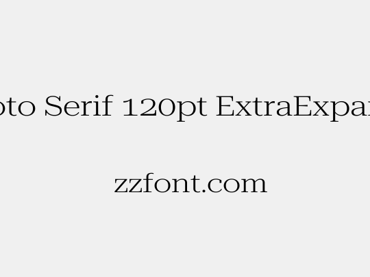 Roboto Serif 120pt ExtraExpanded Light