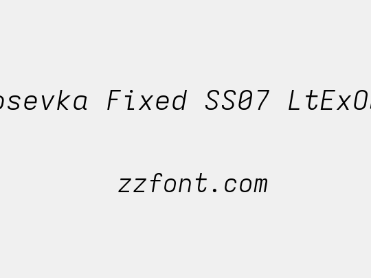 Iosevka Fixed SS07 LtExObl
