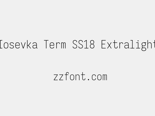 Iosevka Term SS18 Extralight