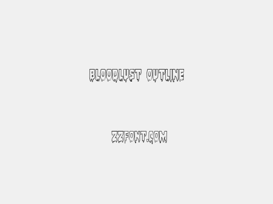 Bloodlust Outline