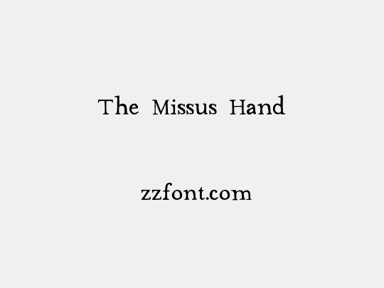 The Missus Hand