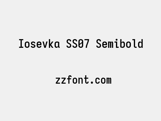 Iosevka SS07 Semibold