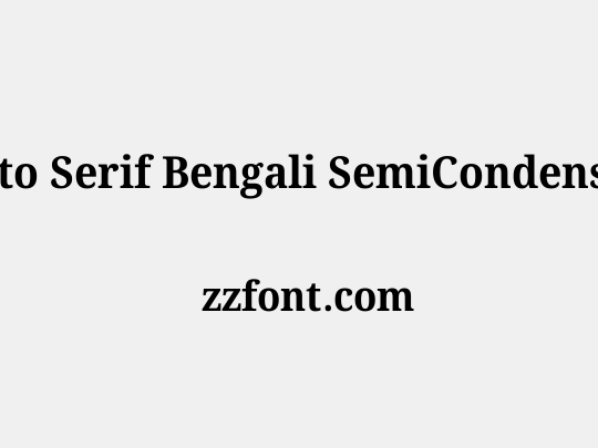 Noto Serif Bengali SemiCondensed