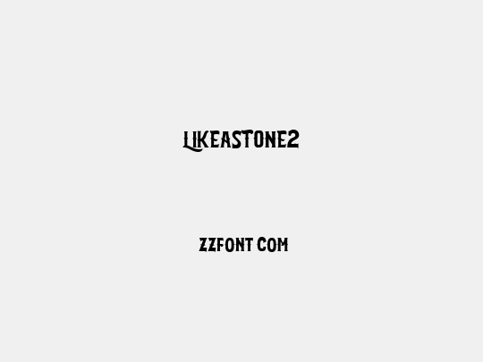 LIKEASTONE2
