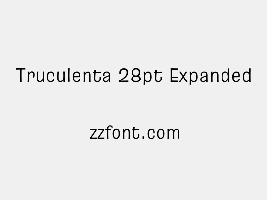 Truculenta 28pt Expanded