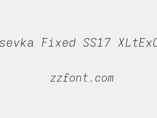 Iosevka Fixed SS17 XLtExObl