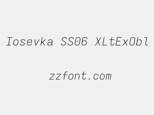 Iosevka SS06 XLtExObl