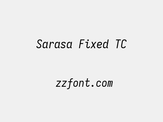 Sarasa Fixed TC
