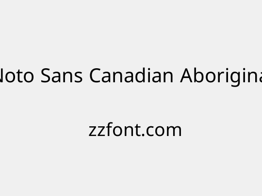 Noto Sans Canadian Aboriginal