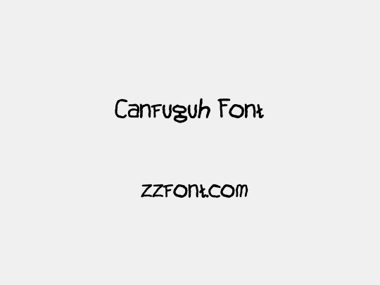 Canfuguh Font