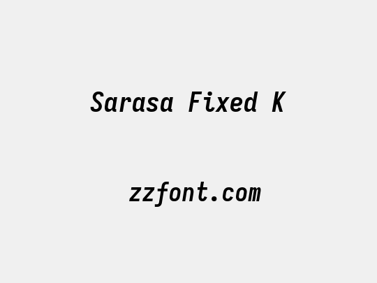 Sarasa Fixed K