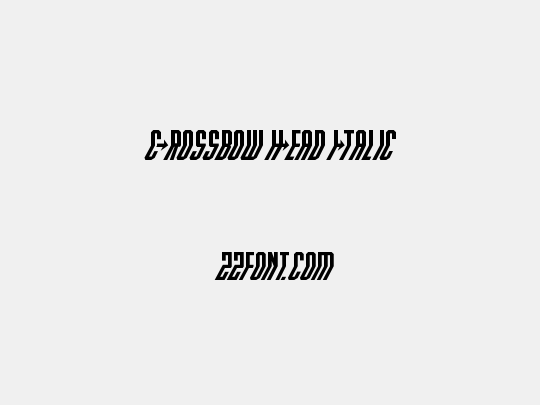 Crossbow Head Italic