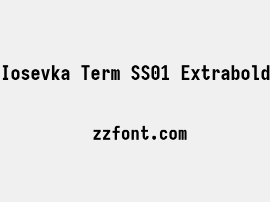 Iosevka Term SS01 Extrabold