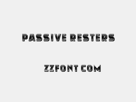 Passive Resters