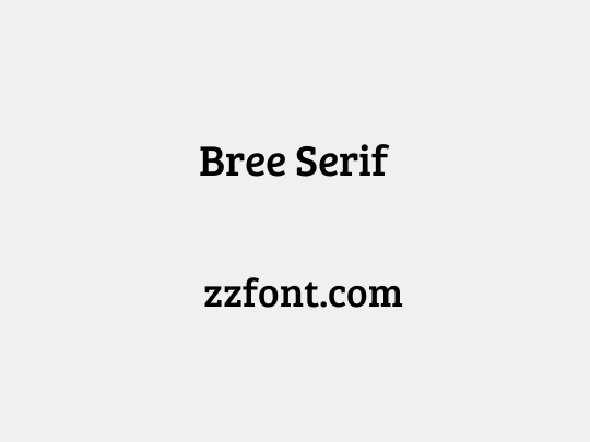 Bree Serif