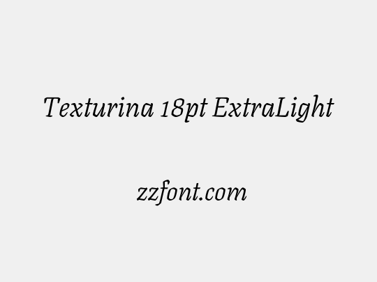 Texturina 18pt ExtraLight