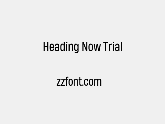 Heading Now Trial
