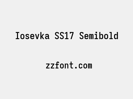 Iosevka SS17 Semibold