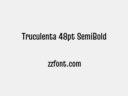 Truculenta 48pt SemiBold