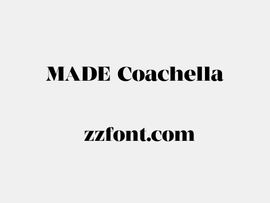 MADE Coachella