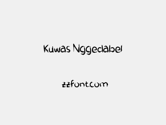 Kuwas Nggedabel