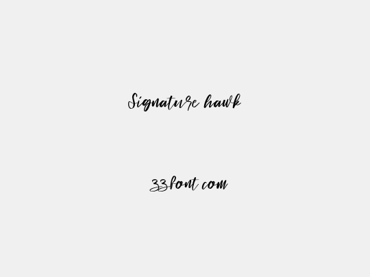 Signature hawk