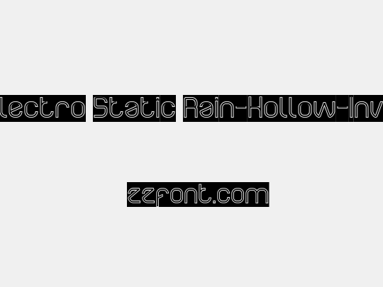 Electro Static Rain-Hollow-Inve