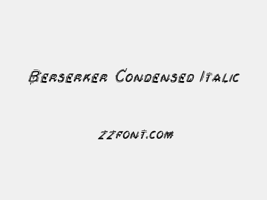 Berserker Condensed Italic