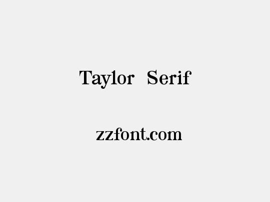 Taylor Serif