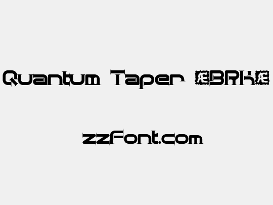 Quantum Taper (BRK)