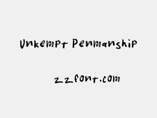 Unkempt Penmanship