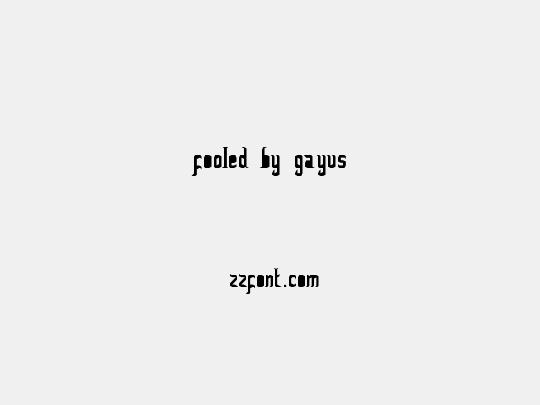 FoOleD bY GaYUs