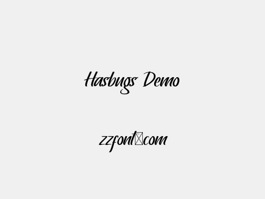 Hasbugs Demo