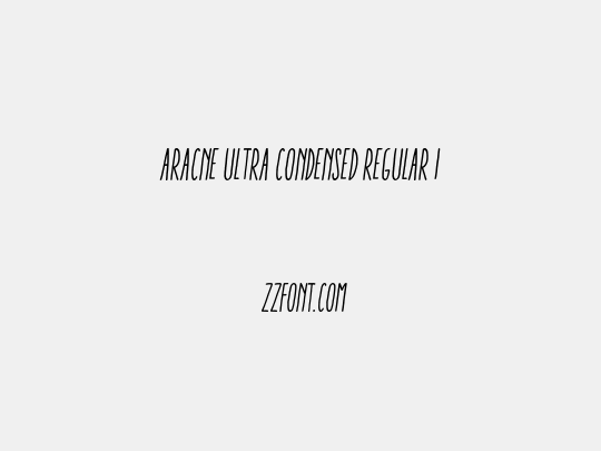 Aracne Ultra Condensed Regular Italic