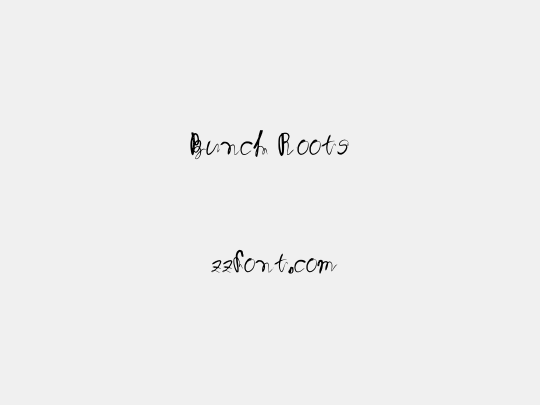 Bunch Roots