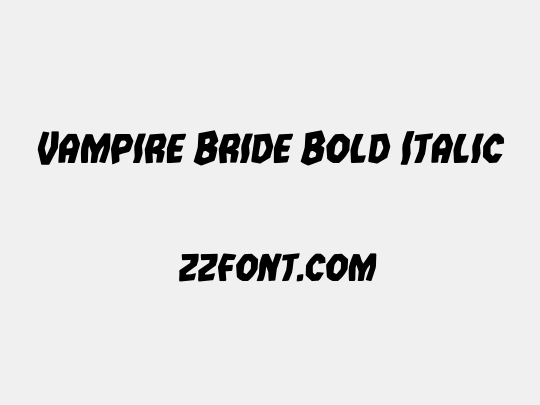 Vampire Bride Bold Italic