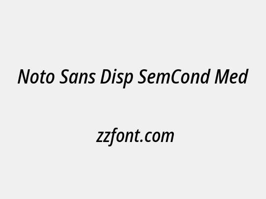 Noto Sans Disp SemCond Med