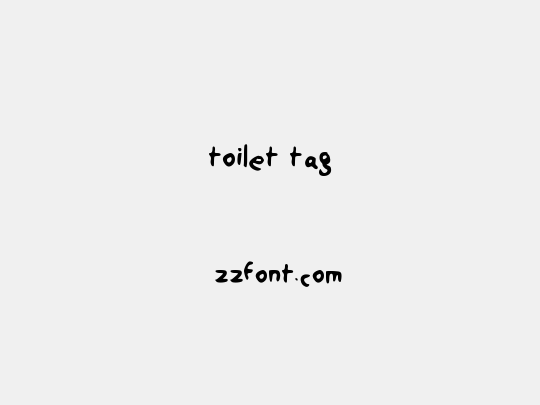 toilet tag