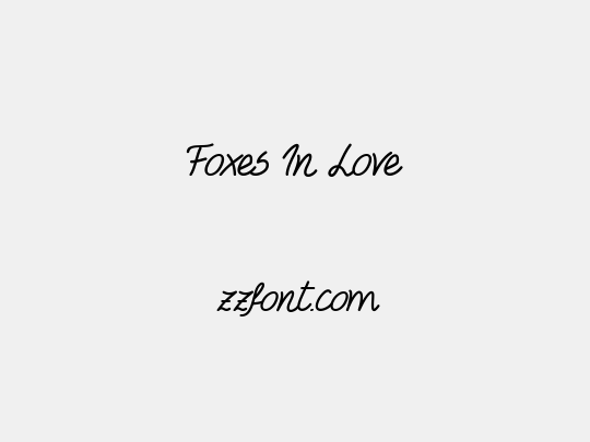 Foxes In Love