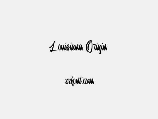 Louisiana Origin