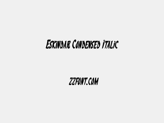 Eskindar Condensed Italic