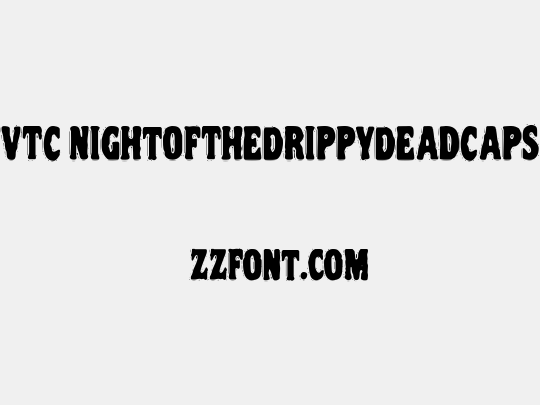 VTC NightOfTheDrippyDeadCaps
