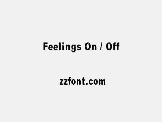 Feelings On / Off