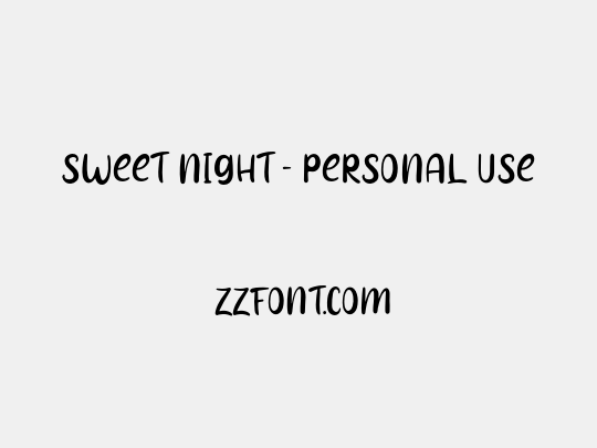 Sweet Night - Personal Use